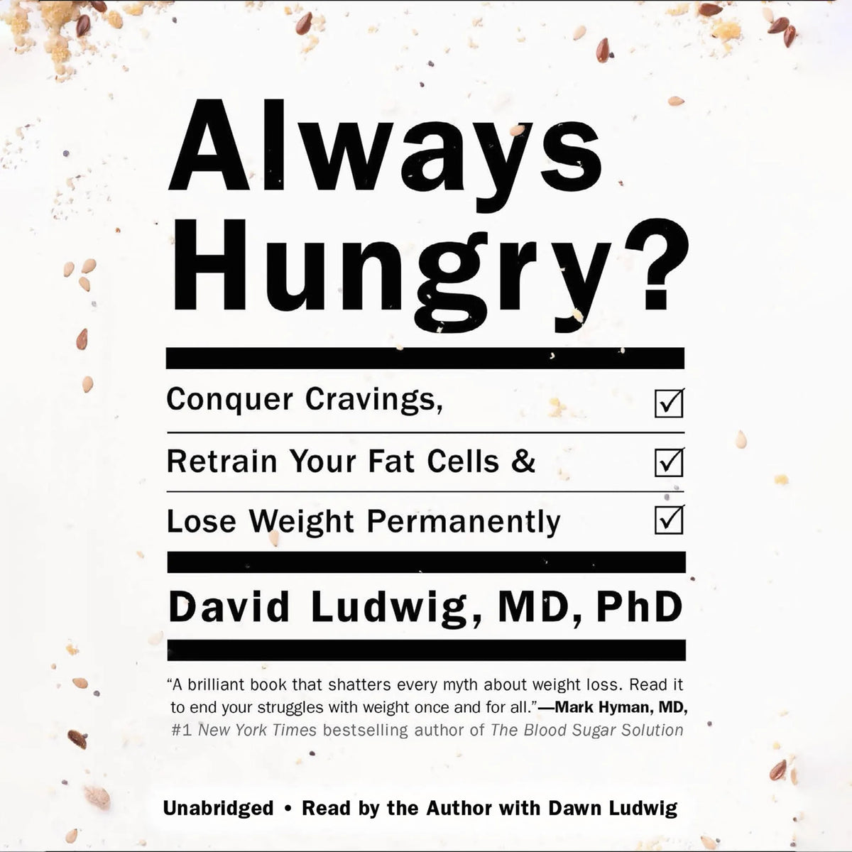 Always Hungry?