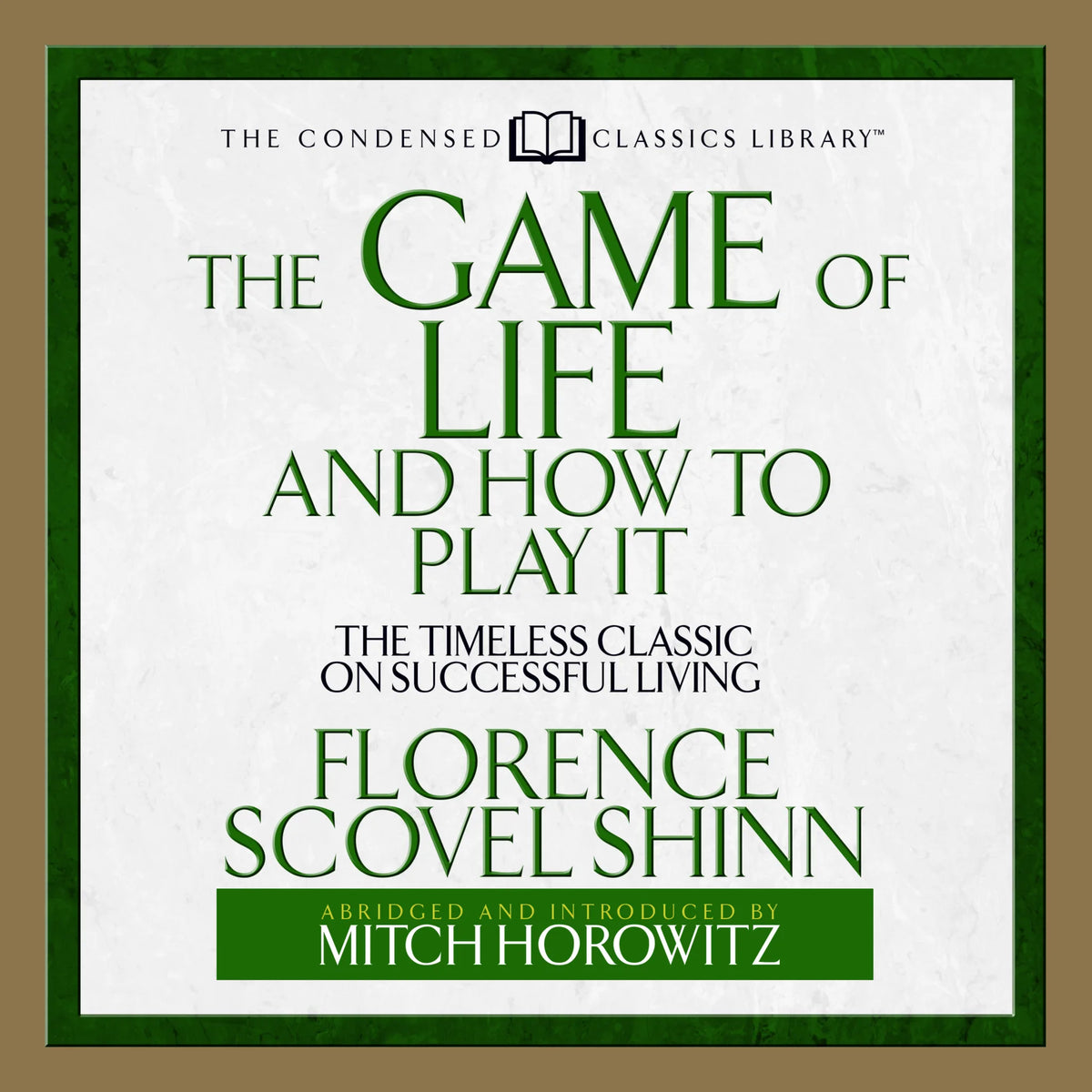 The Game of Life and How to Play It