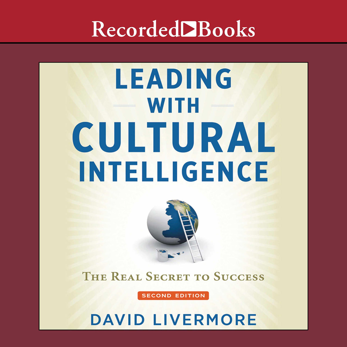 Leading with Cultural Intelligence, Second Editon