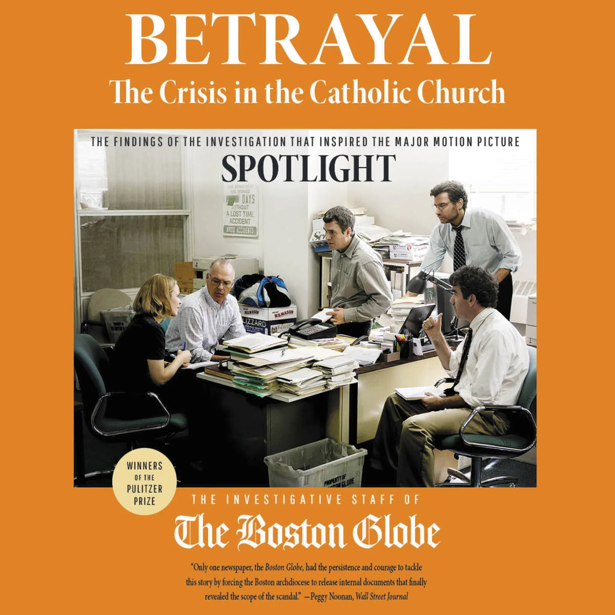 Betrayal: The Crisis in the Catholic Church