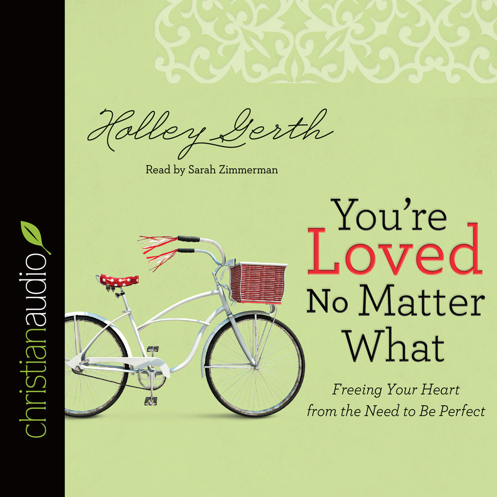 *You're Loved No Matter What