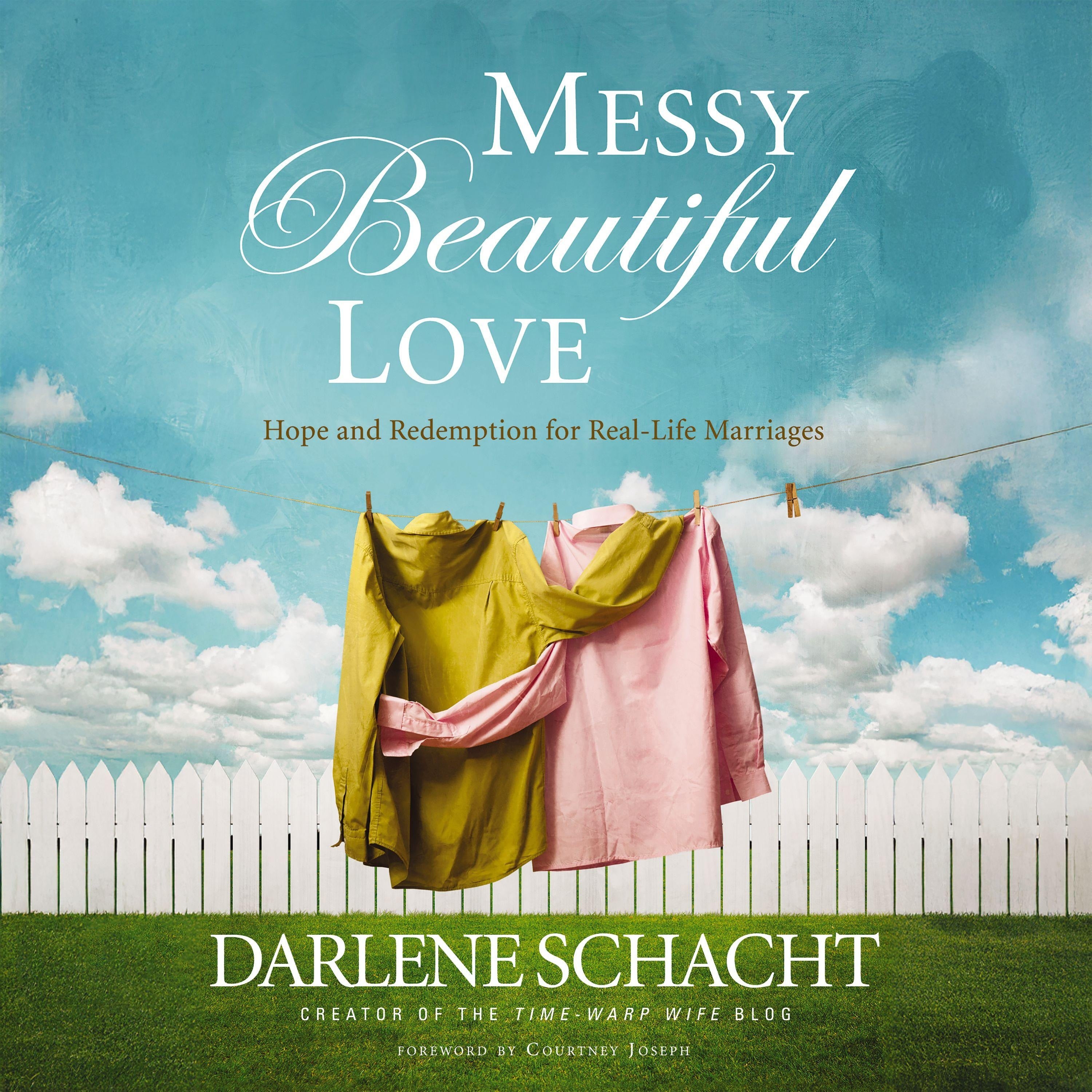 Messy Beautiful Love
