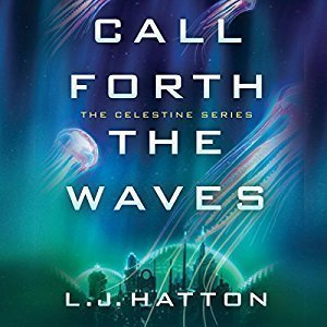 Call Forth the Waves