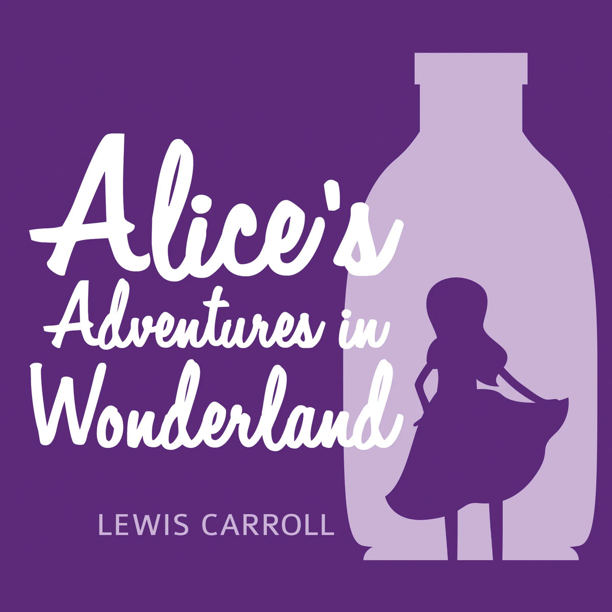 Alice’s Adventures in Wonderland
