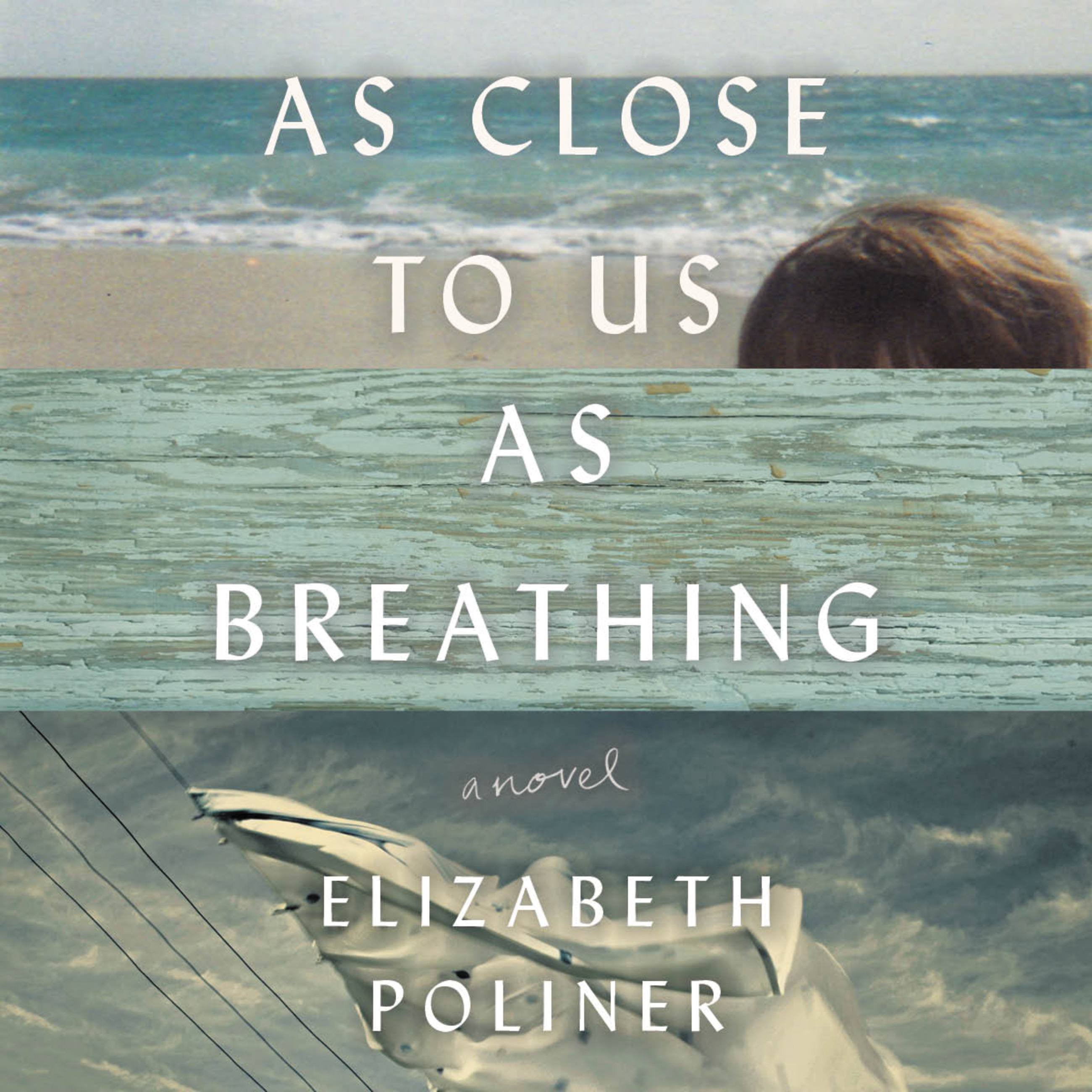 As Close to Us as Breathing