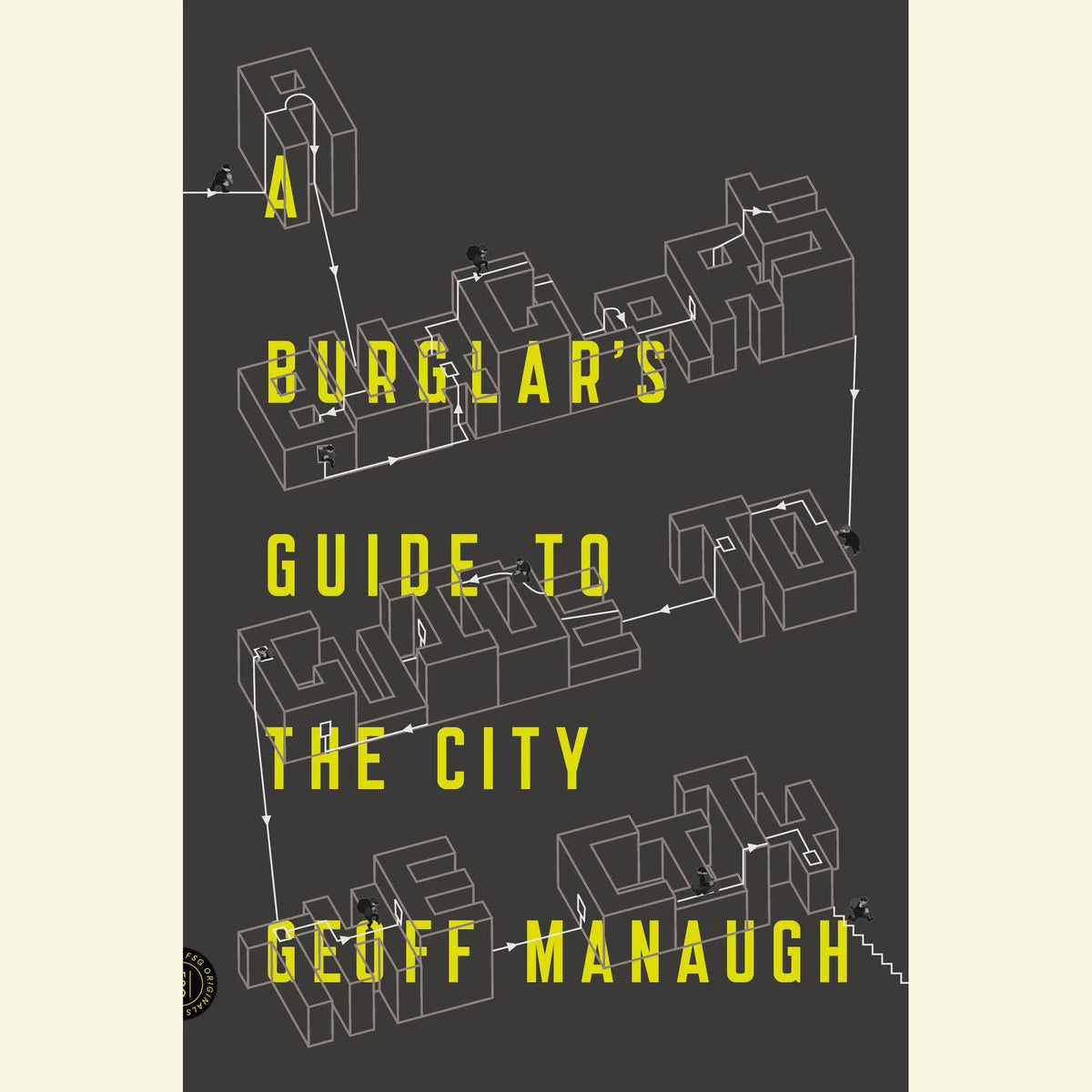 A Burglar's Guide to the City