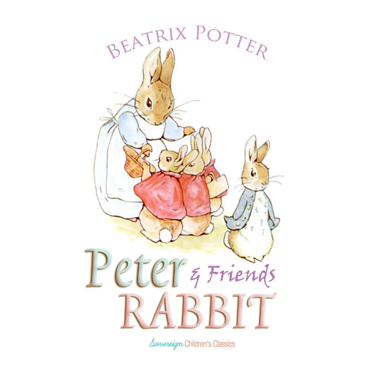 Peter Rabbit and Friends