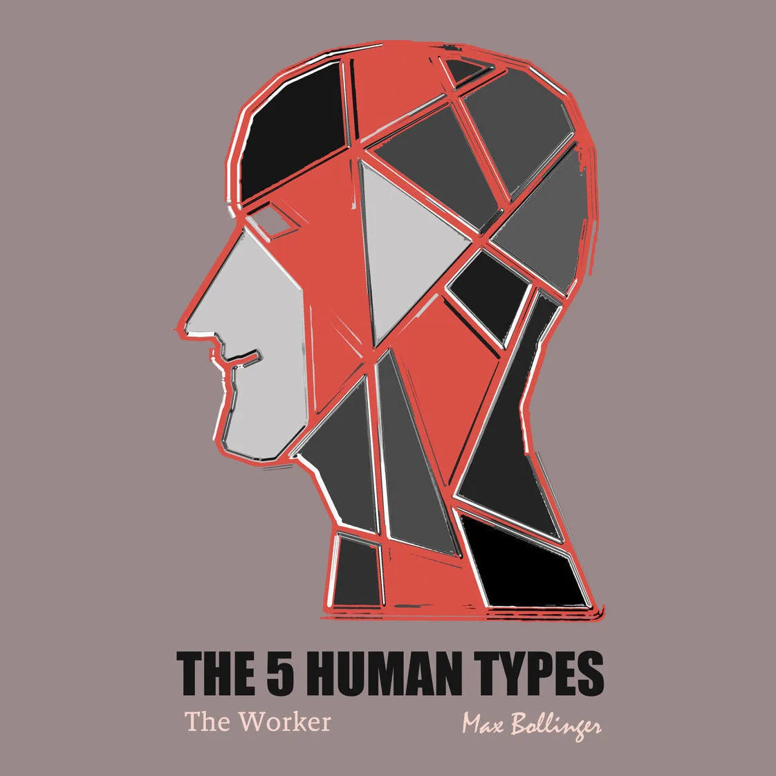 The 5 Human Types Volume 3: The Worker, No Type Superior Morally