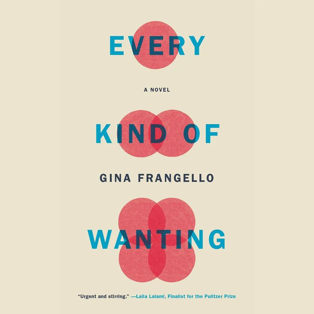 Every Kind of Wanting