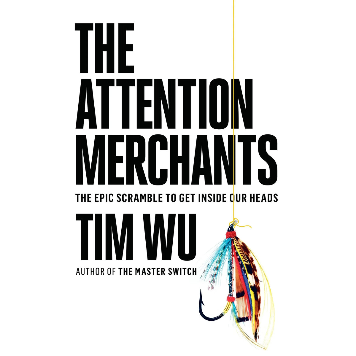 The Attention Merchants