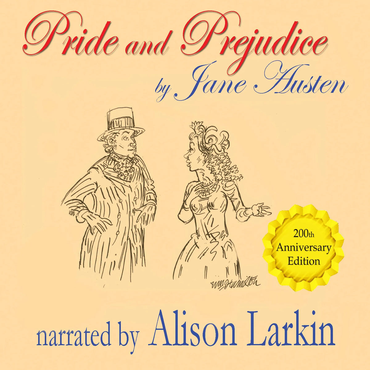 Pride and Prejudice—The 200th Anniversary Audio Edition
