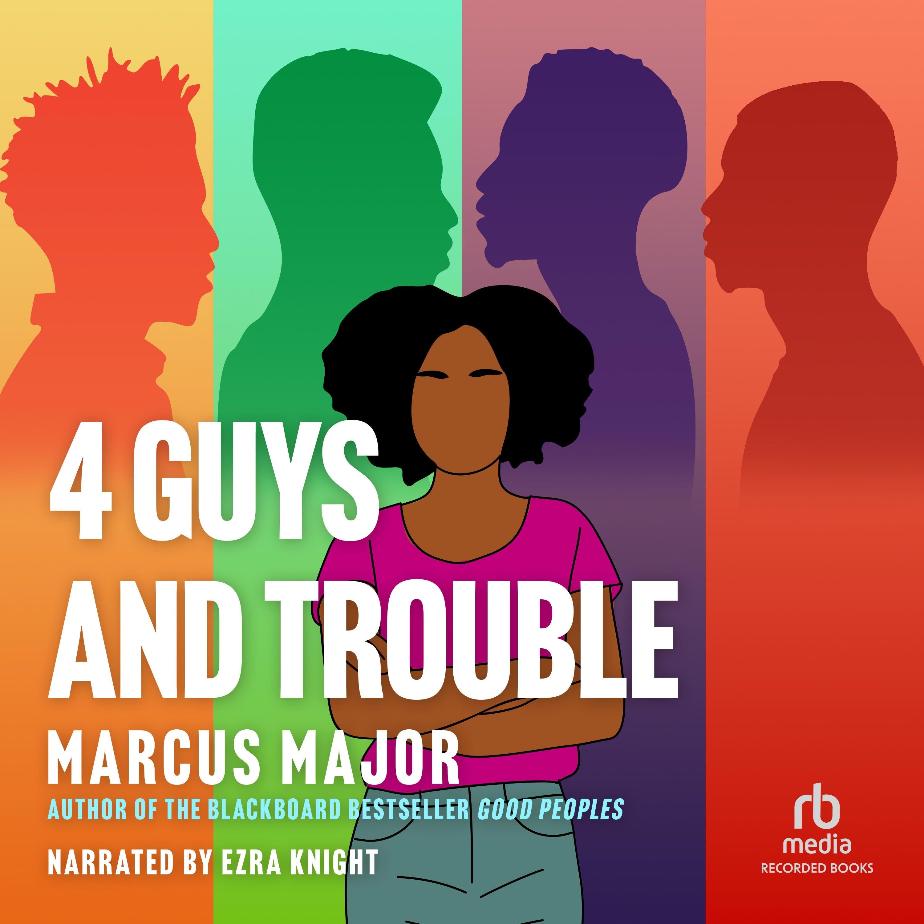 4 Guys and Trouble