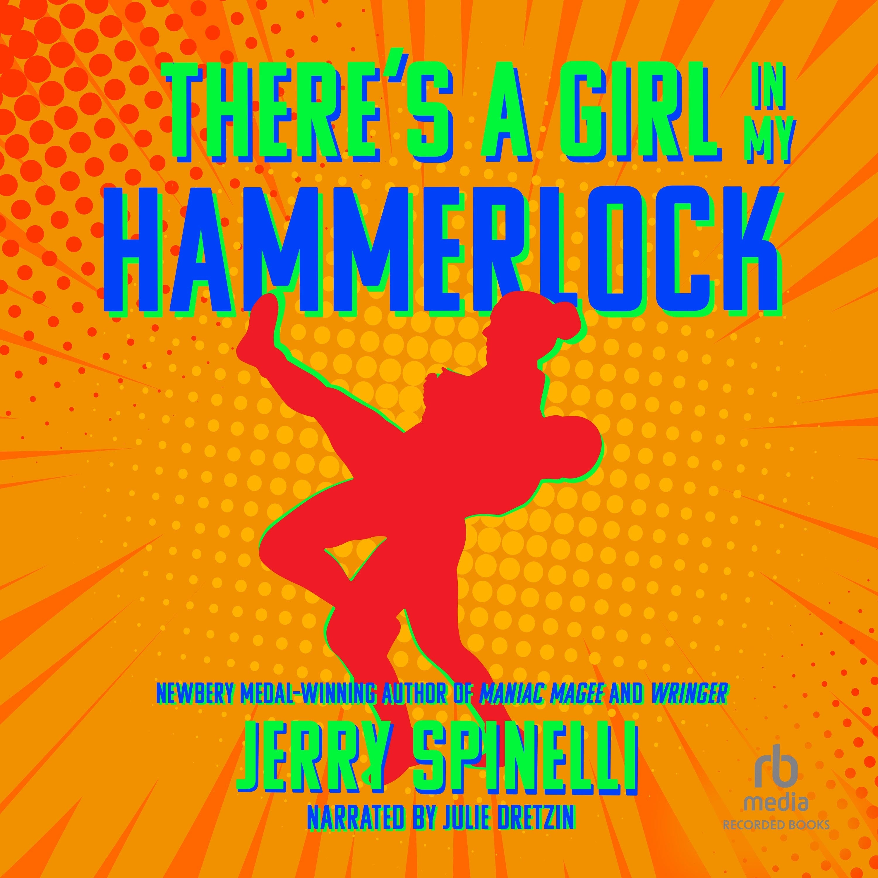 There's A Girl in My Hammerlock