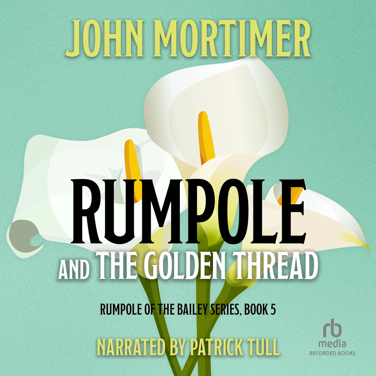 Rumpole and the Golden Thread