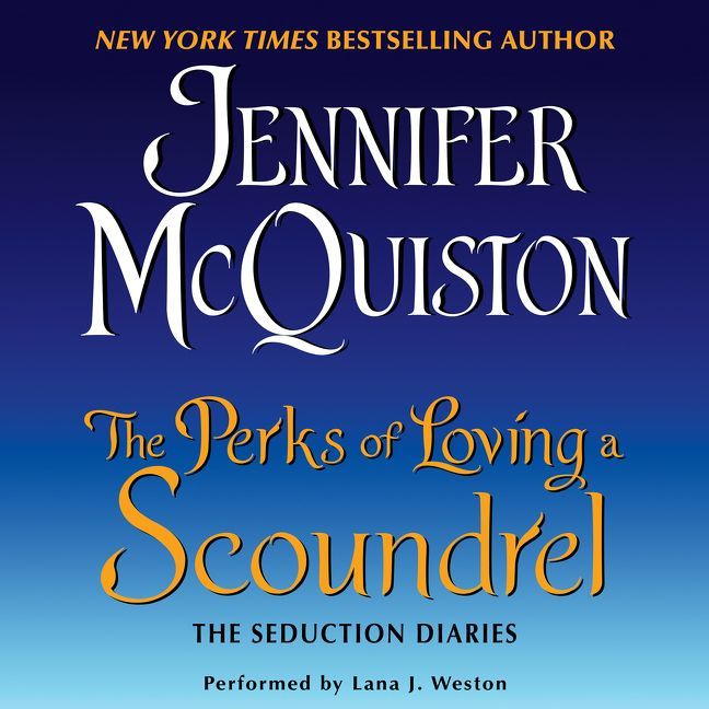 The Perks of Loving a Scoundrel