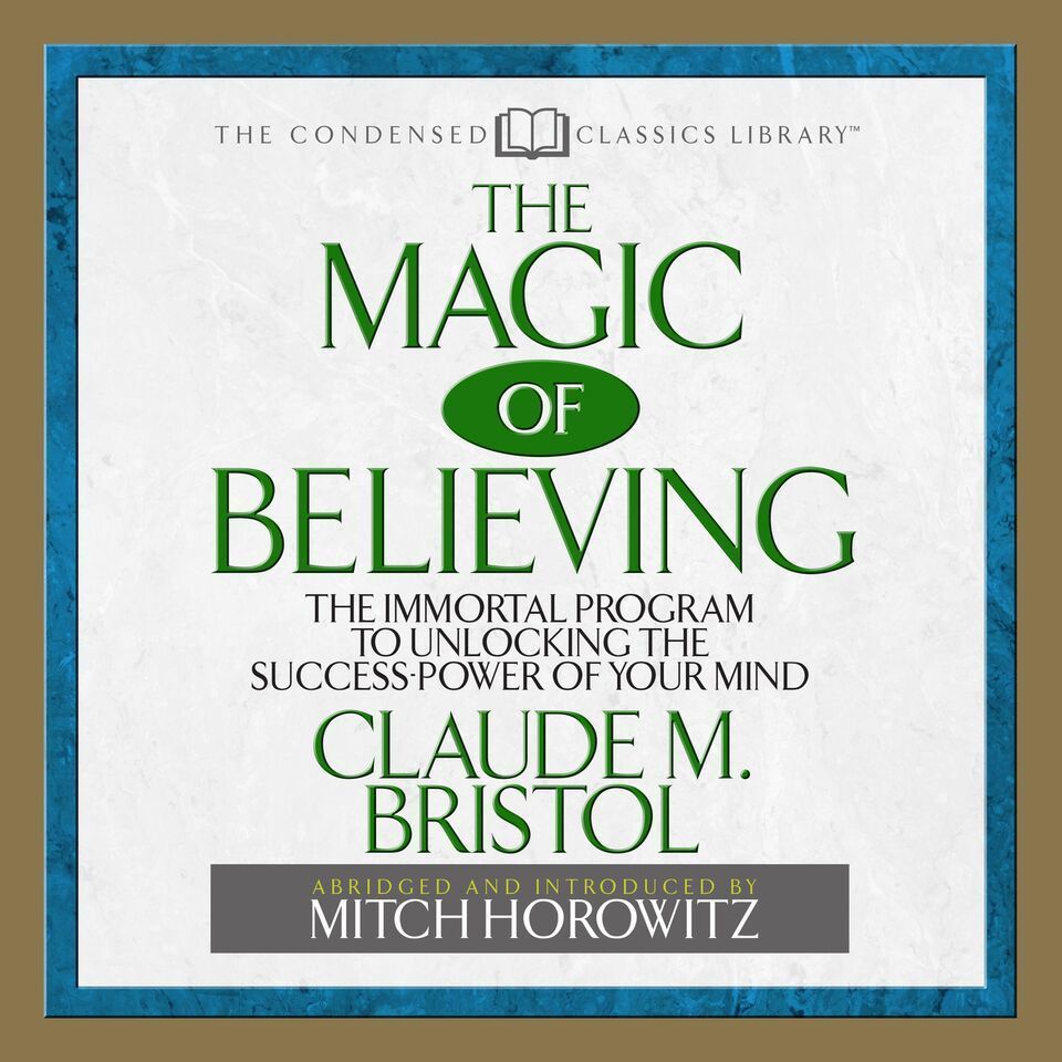 The Magic of Believing