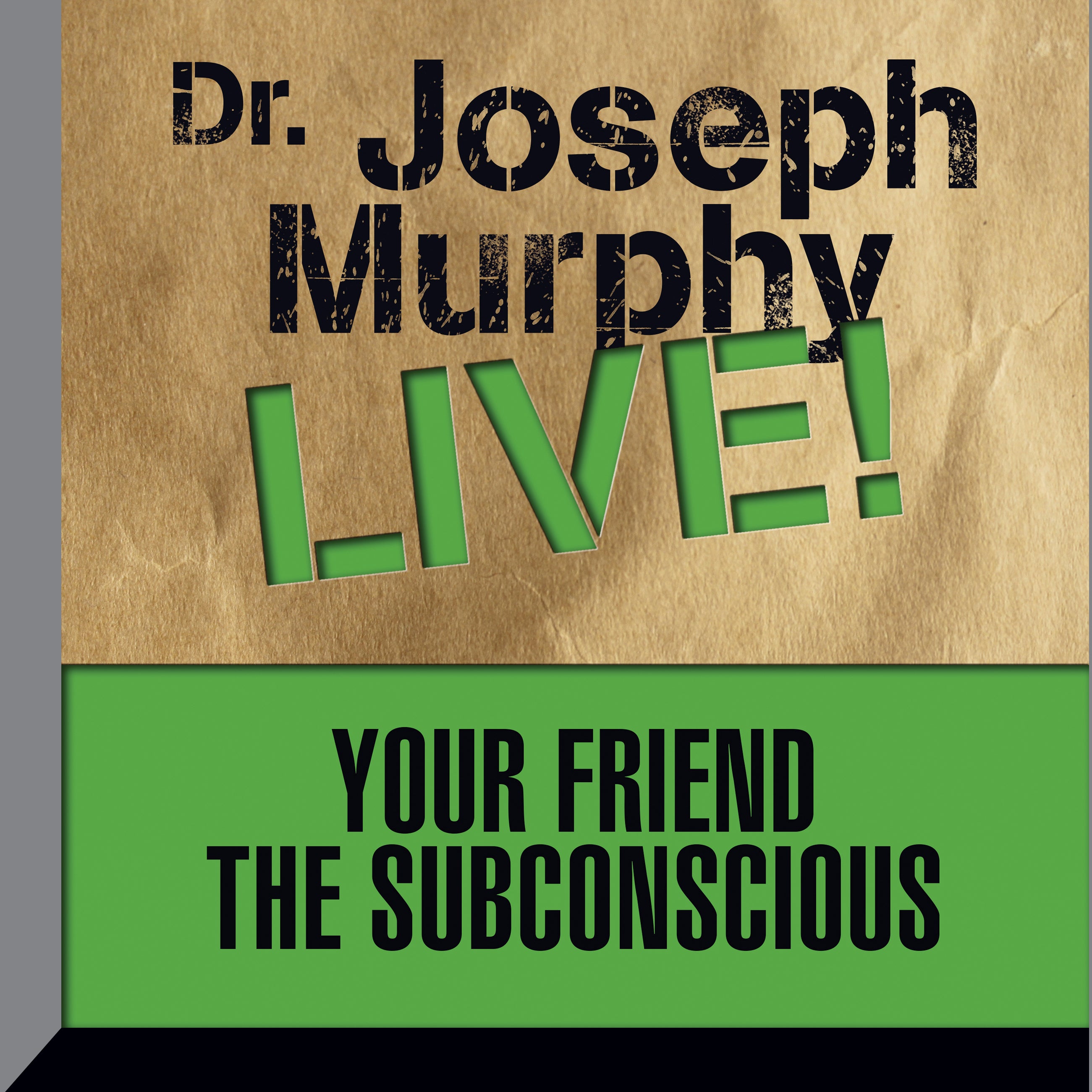 Your Friend the Subconscious