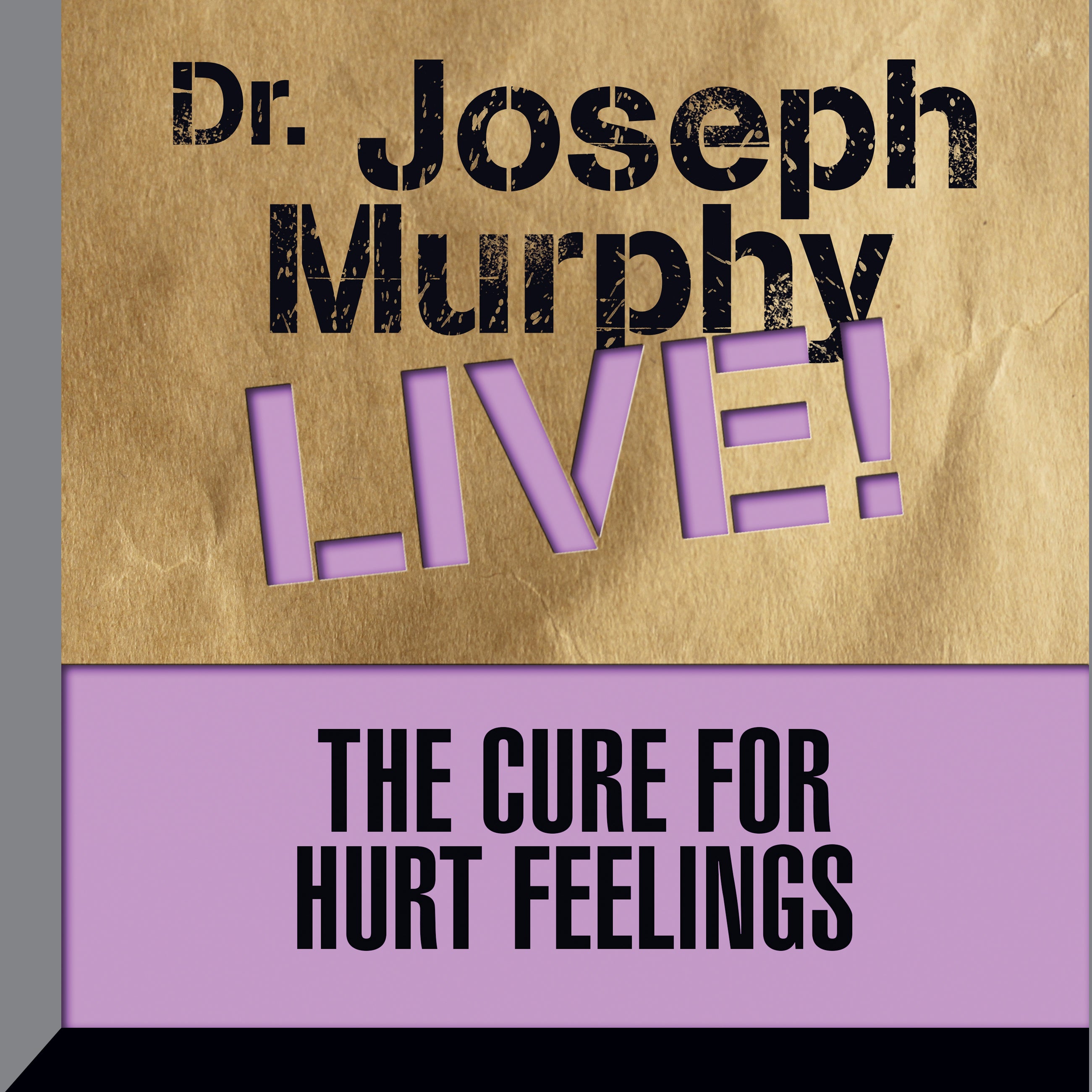 The Cure for Hurt Feelings