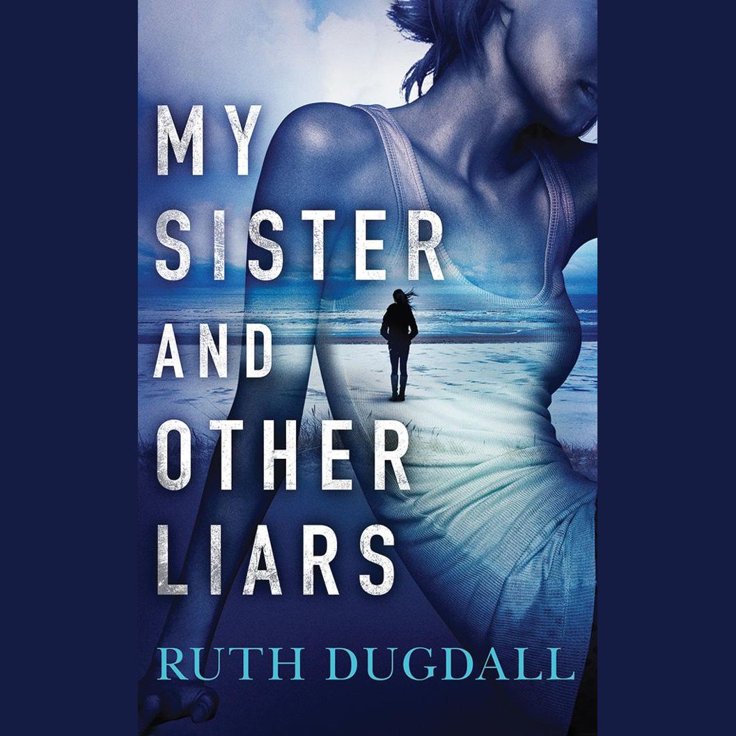 My Sister And Other Liars