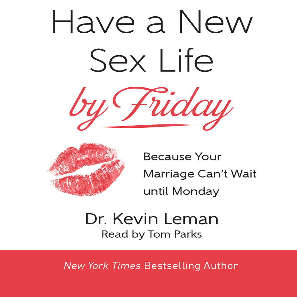 Have a New Sex Life by Friday*