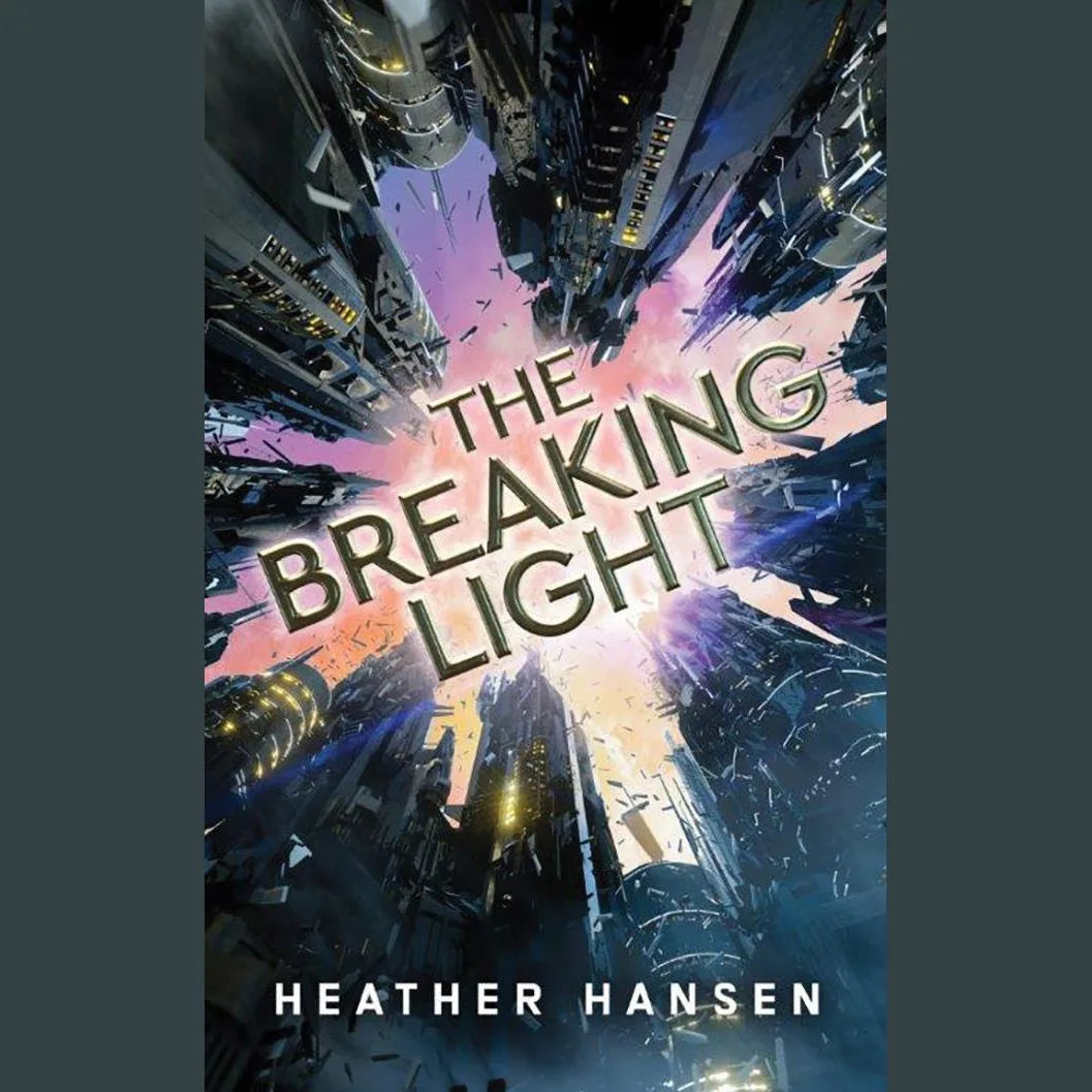 The Breaking Light