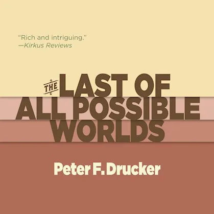 The Last of All Possible Worlds