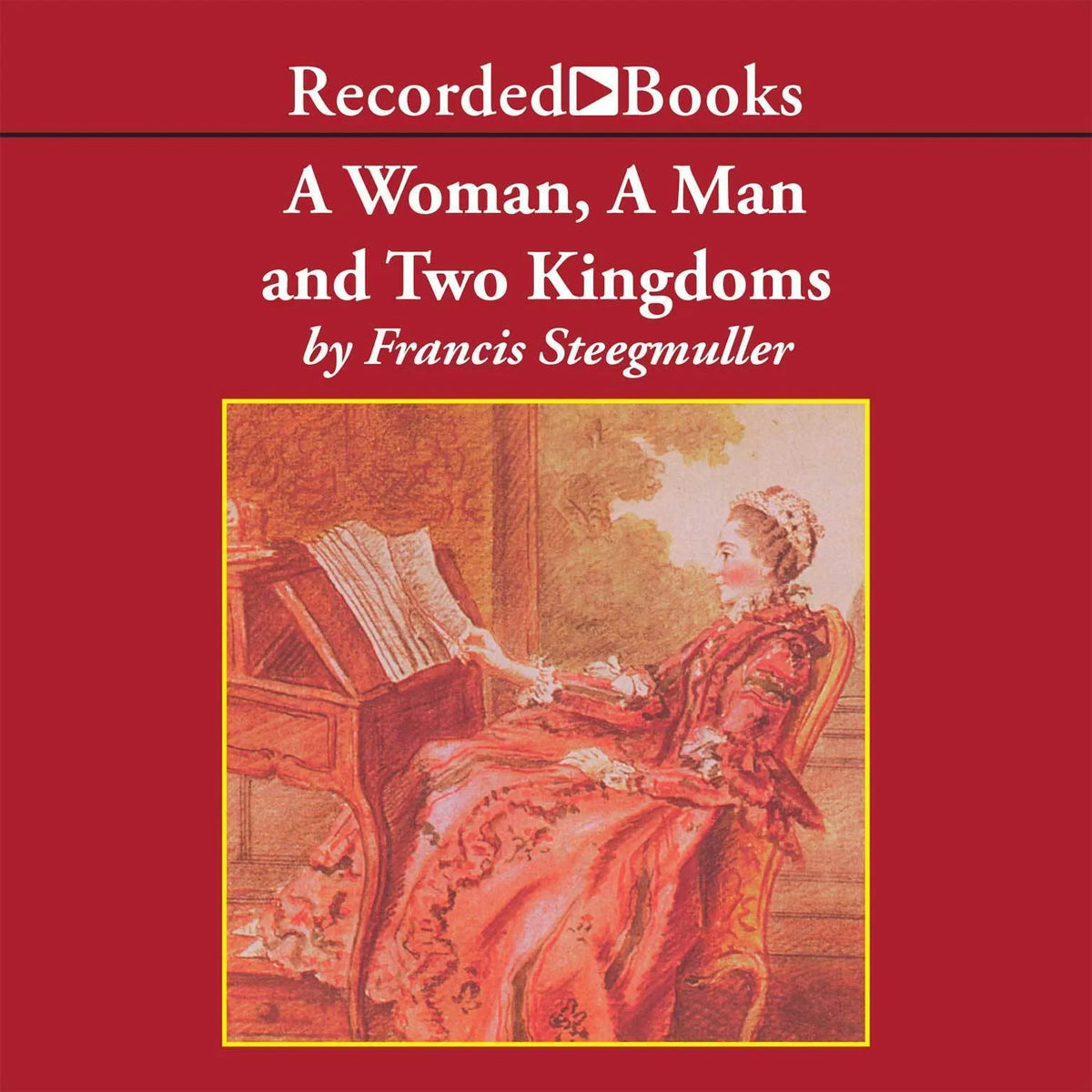 A Woman, a Man, and Two Kingdoms