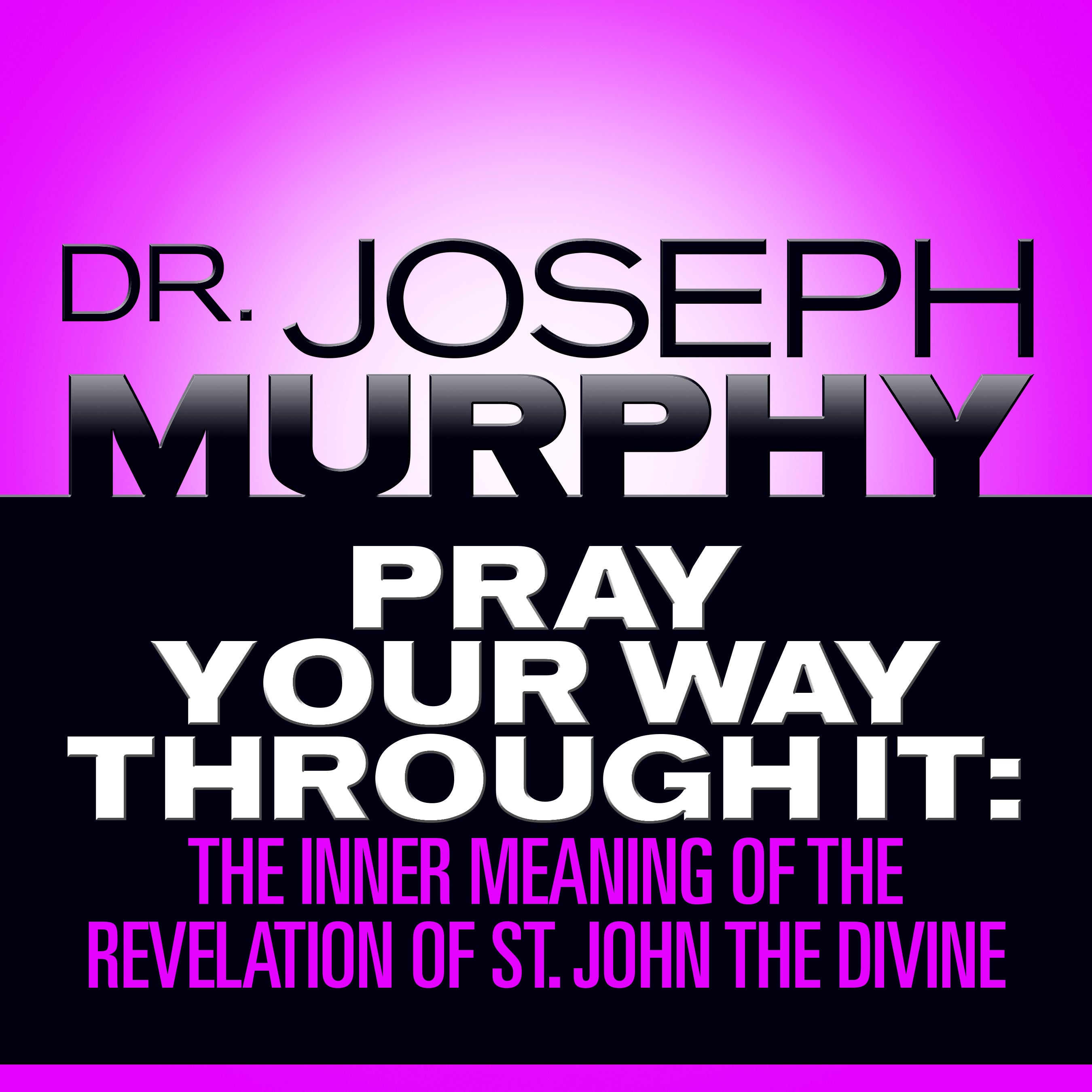 Pray Your Way Through It