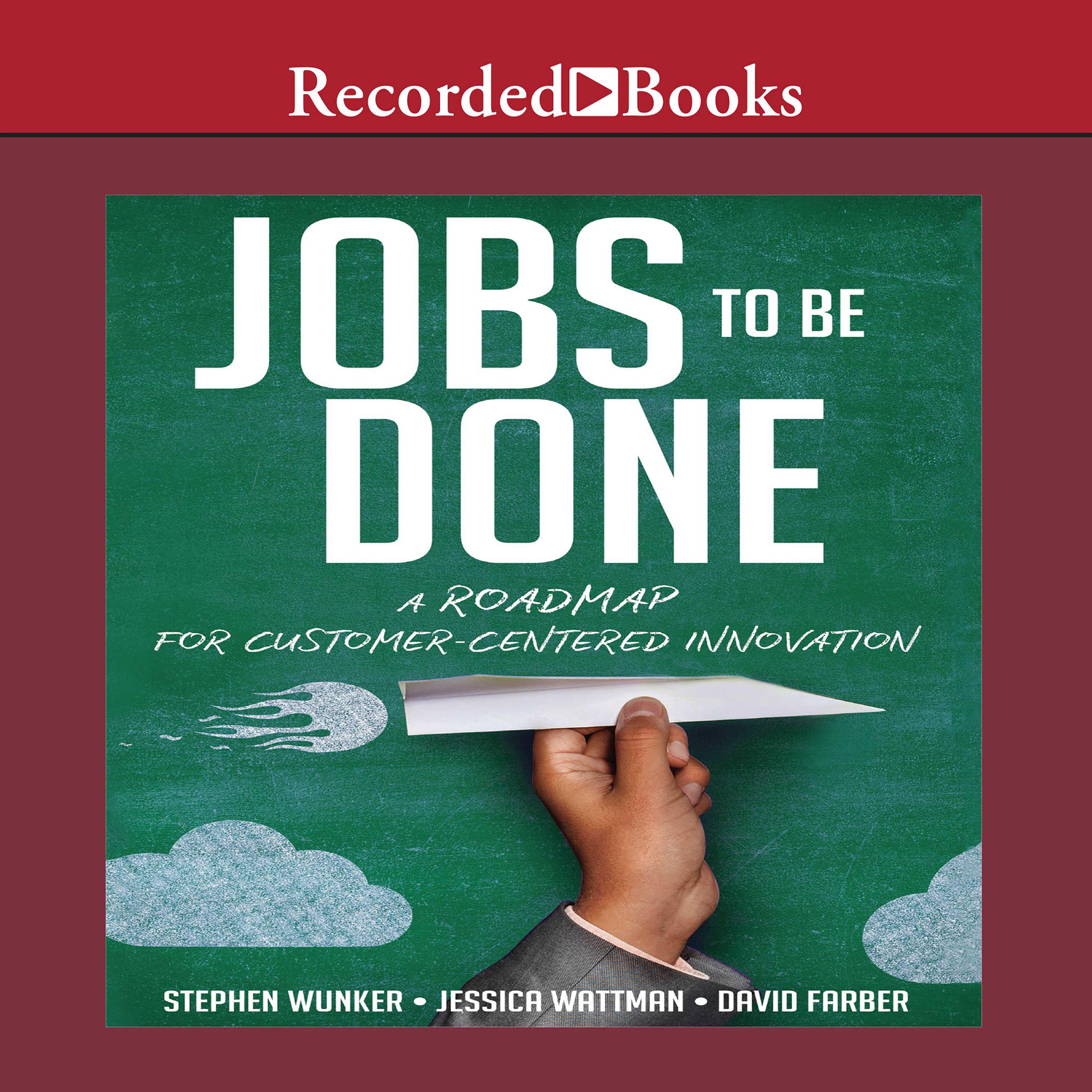Jobs To Be Done