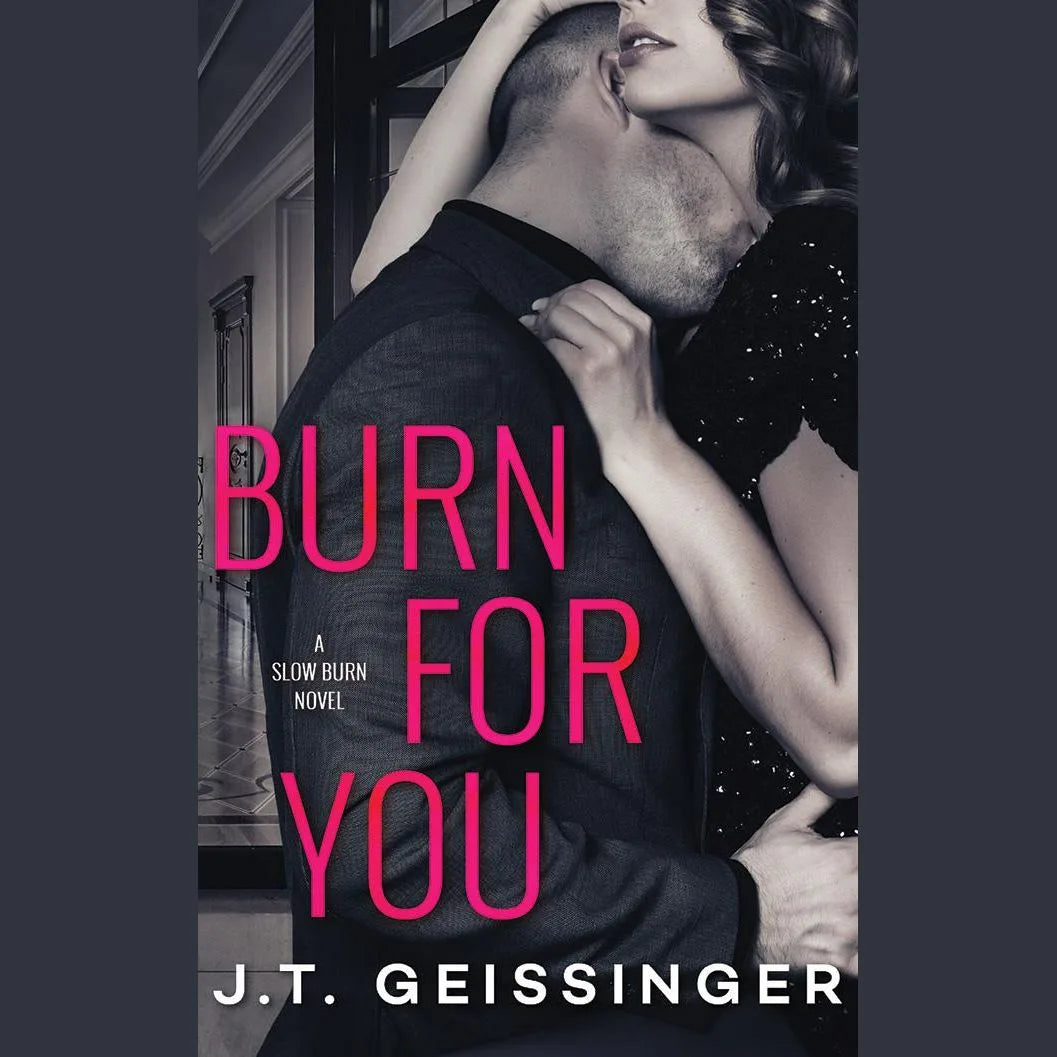 Burn for You