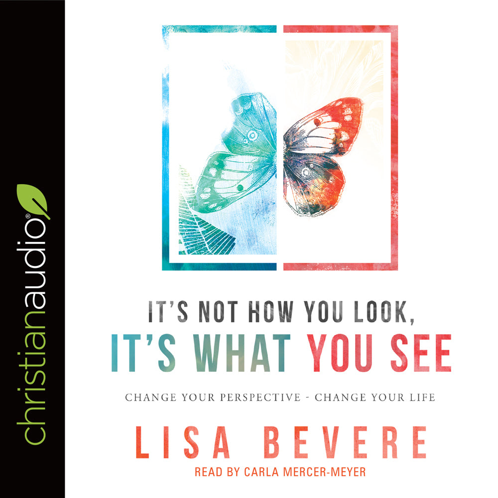 It's Not How You Look, It's What You See