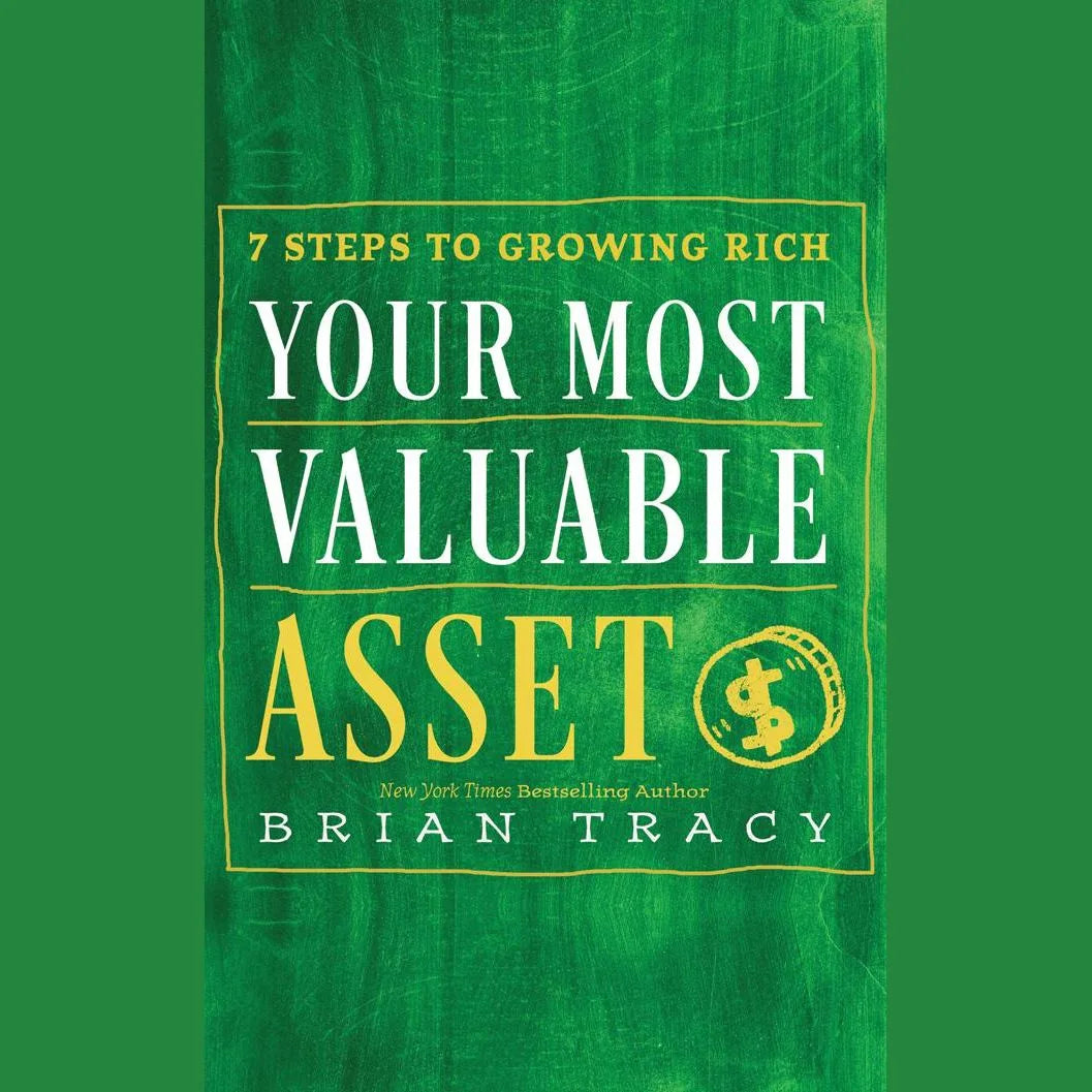 Your Most Valuable Asset