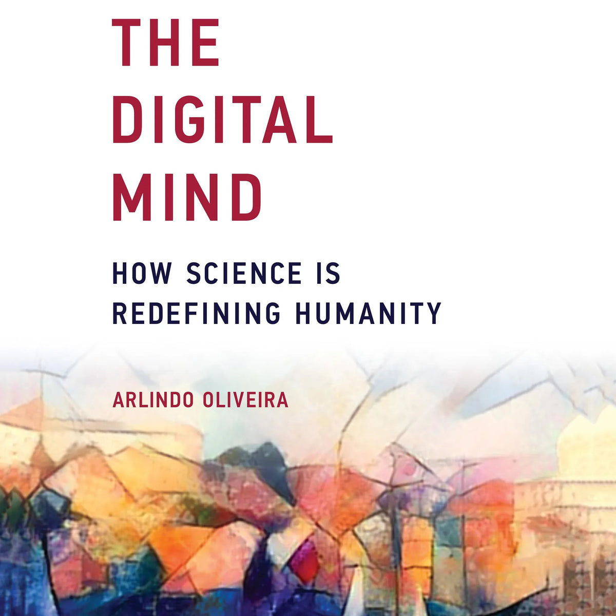 The Digital Mind