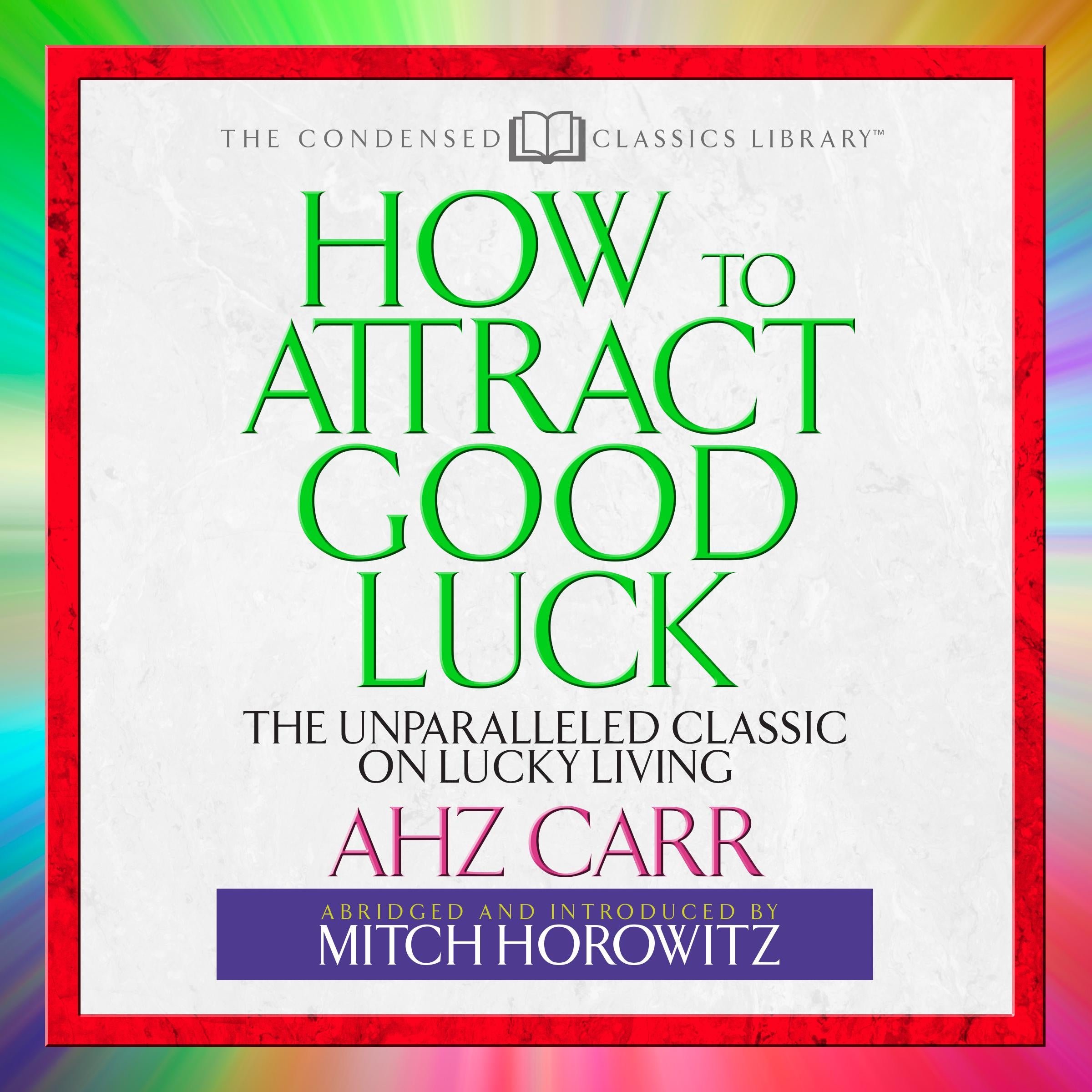 How to Attract Good Luck
