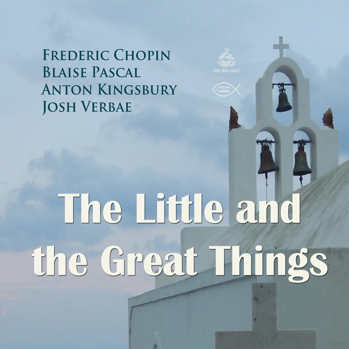 The Little and the Great Things Prayer