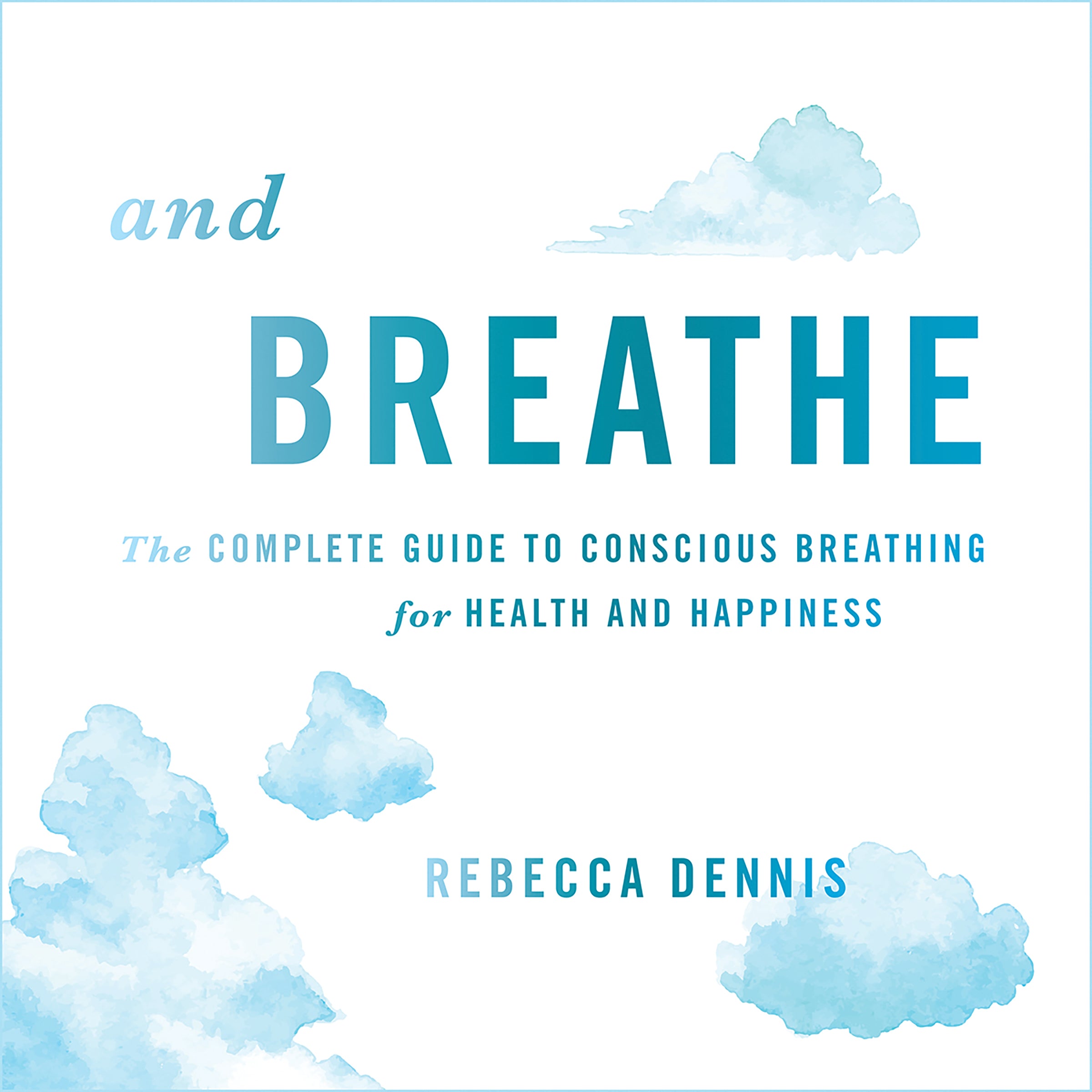And Breathe