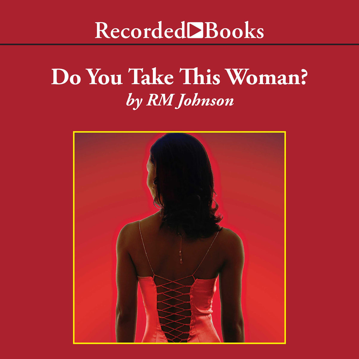 Do You Take This Woman?