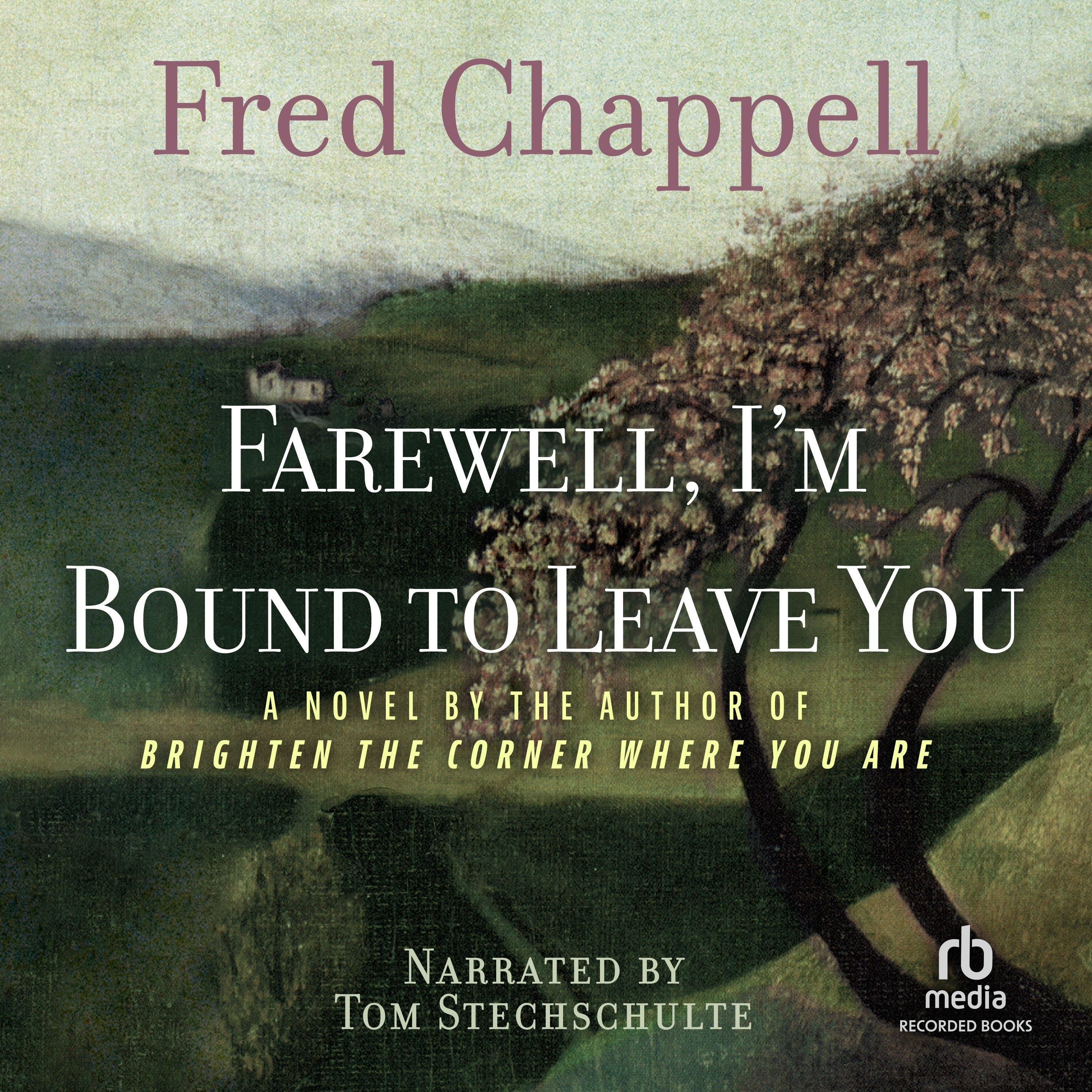 Farewell, I'm Bound to Leave You