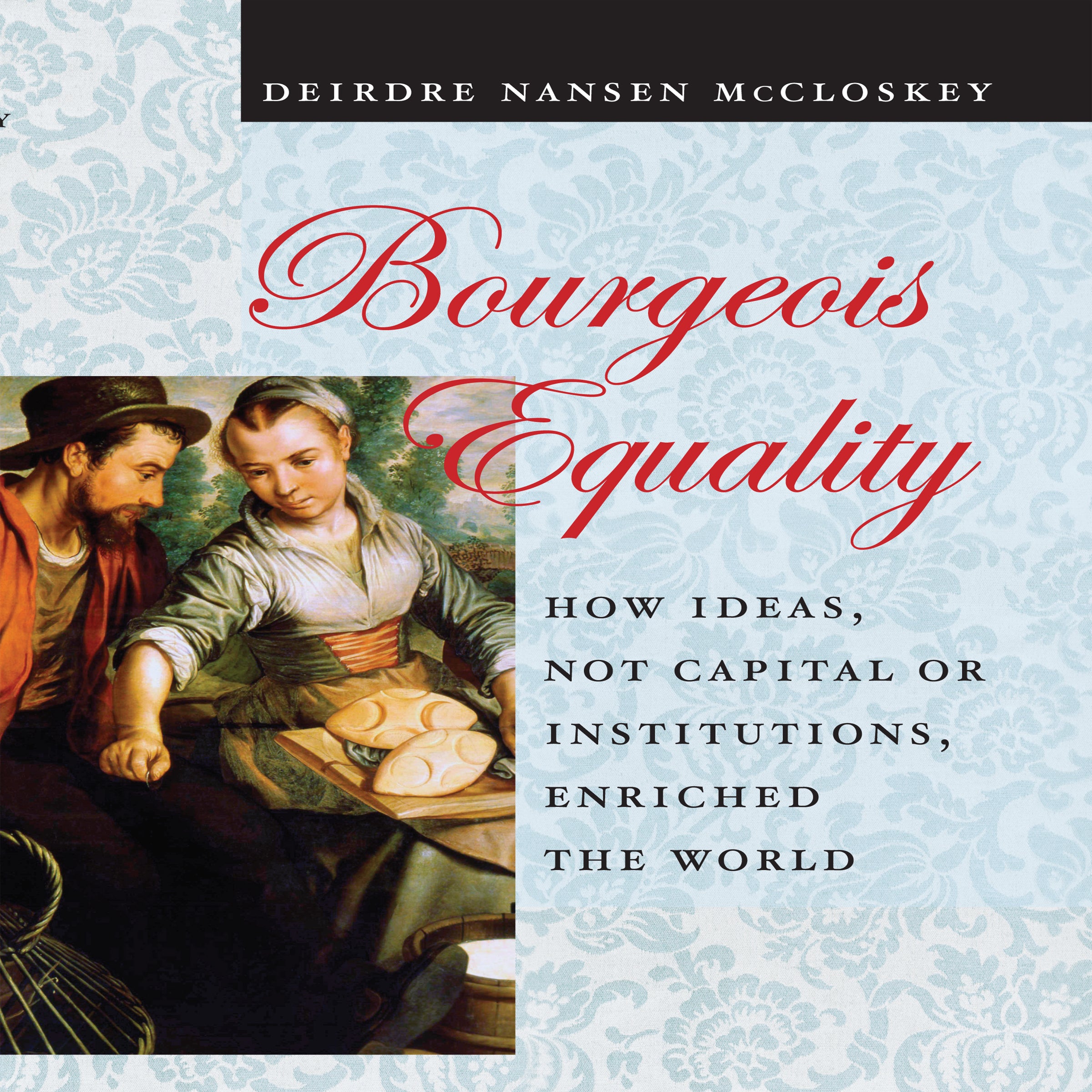 Bourgeois Equality