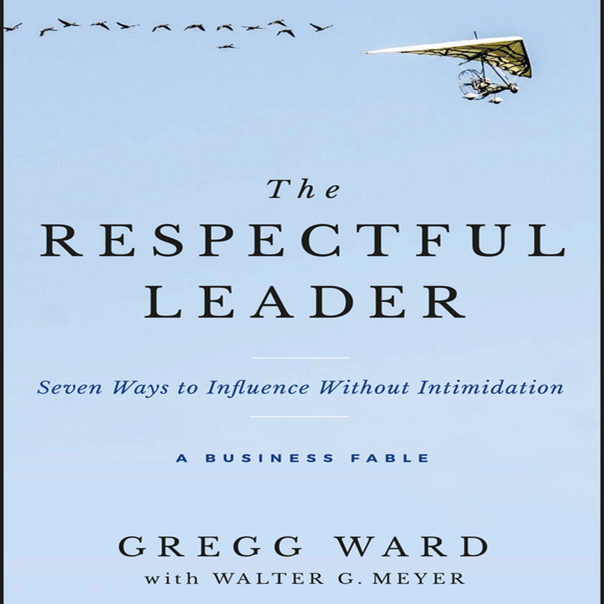 The Respectful Leader