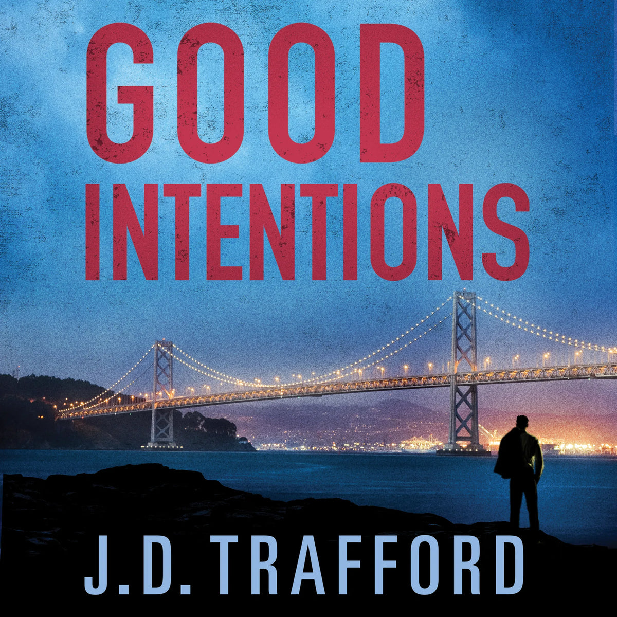 Good Intentions