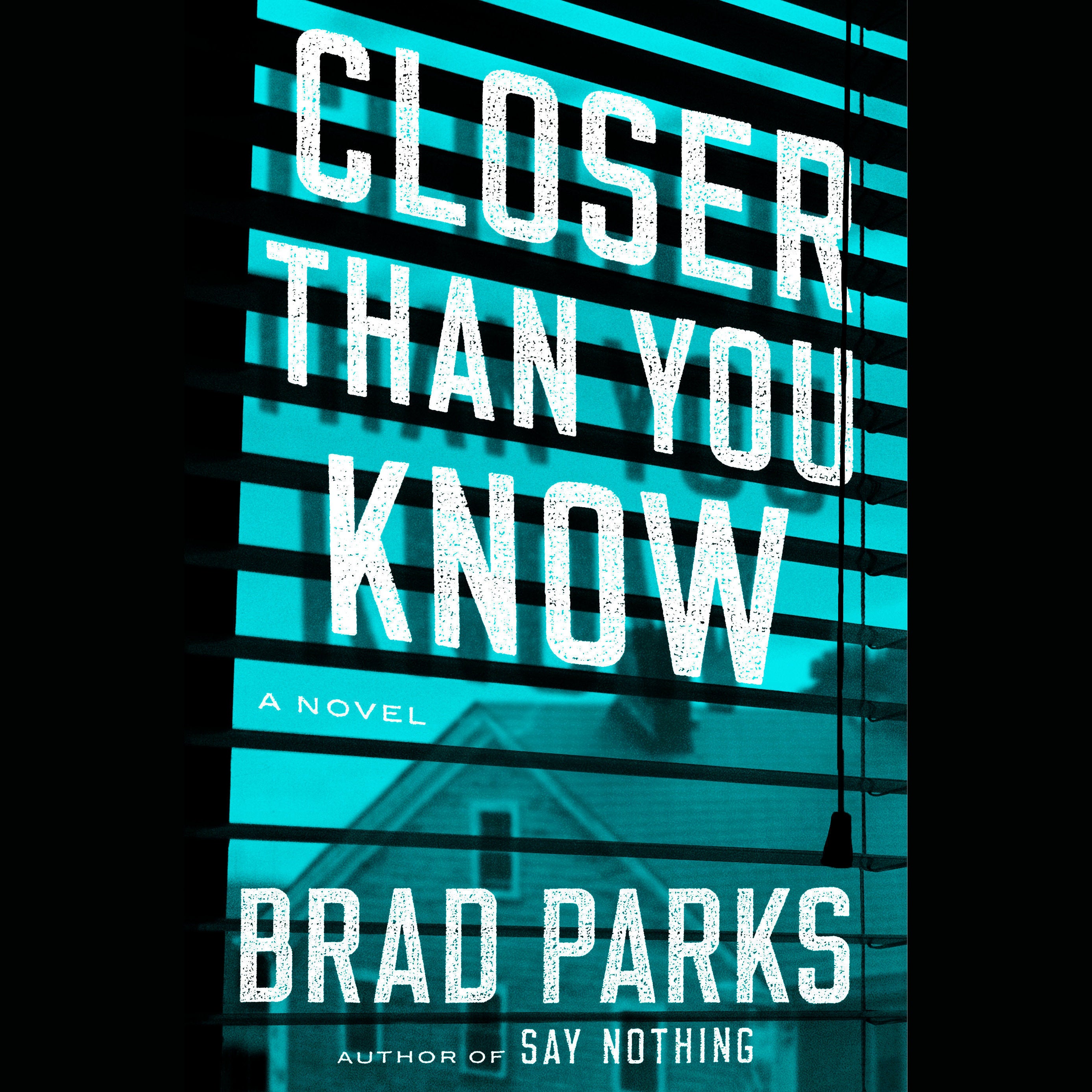 Closer Than You Know
