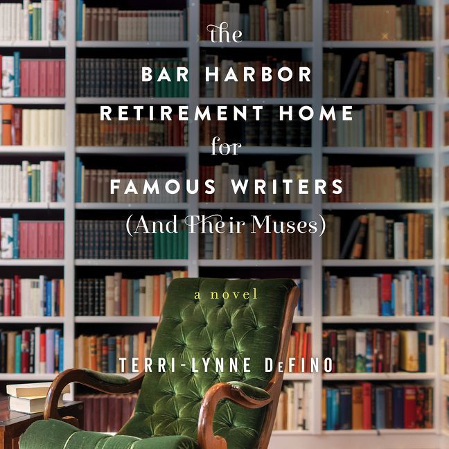 The Bar Harbor Retirement Home for Famous Writers (And Their Muses)