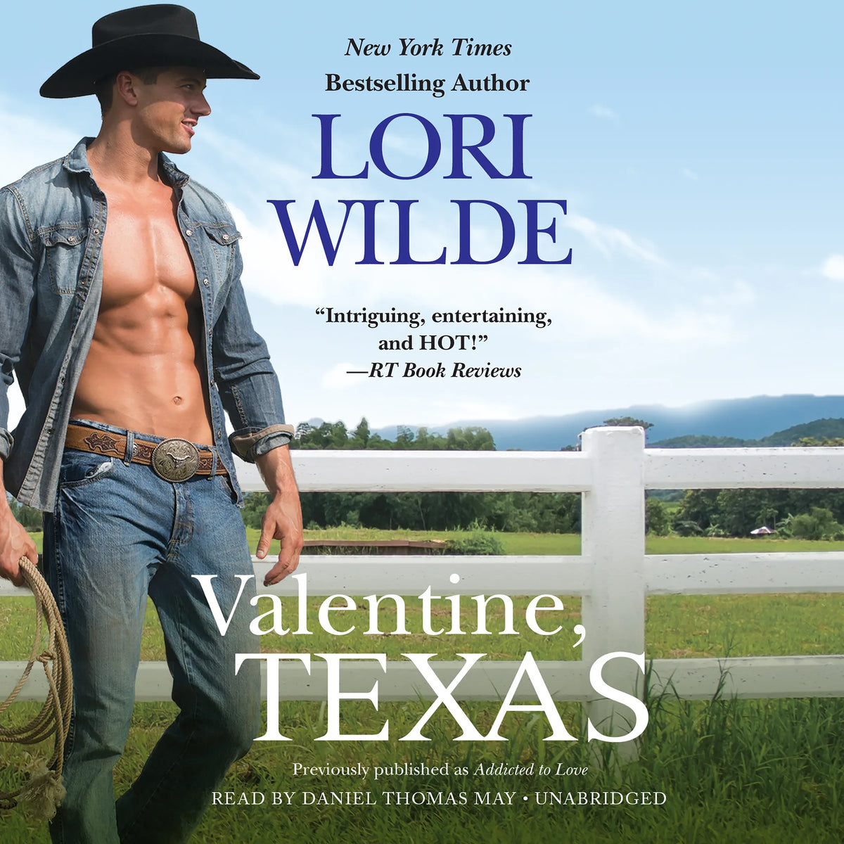 Valentine, Texas (previously published as Addicted to Love)