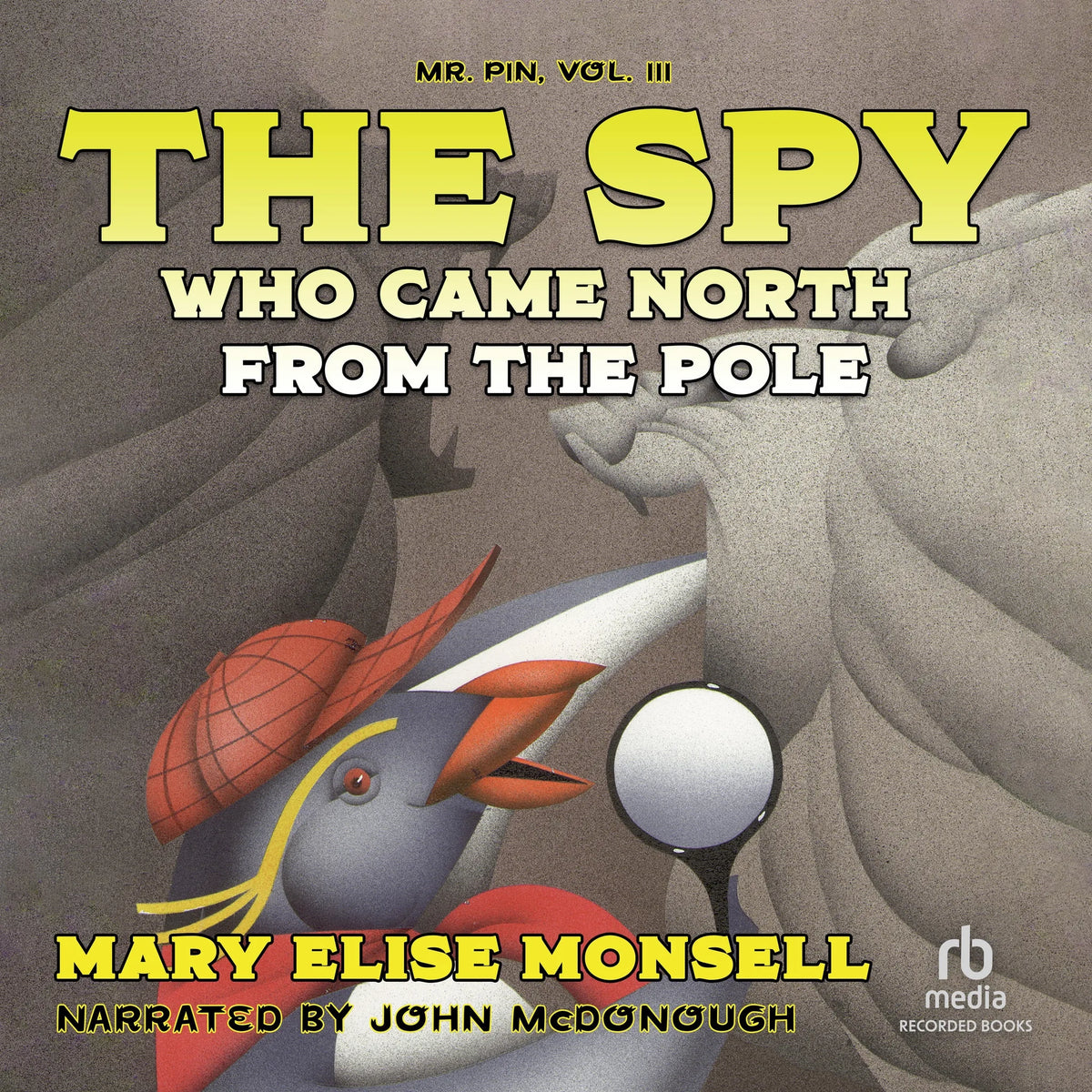 The Spy Who Came North from the Pole