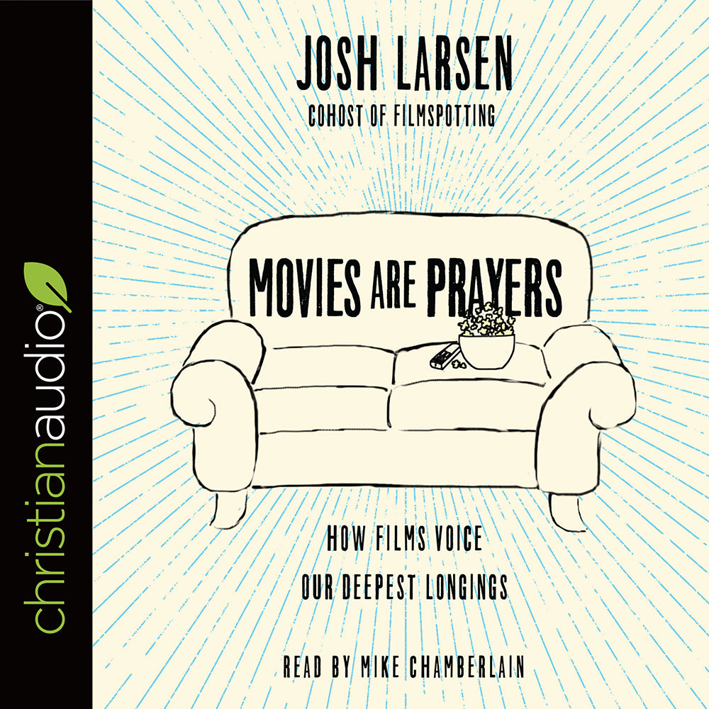 Movies Are Prayers