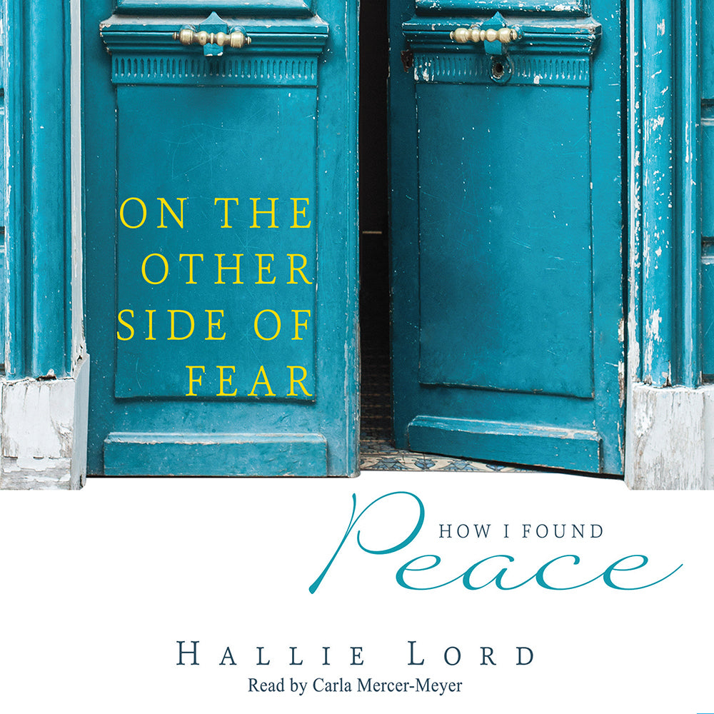 On the Other Side of Fear