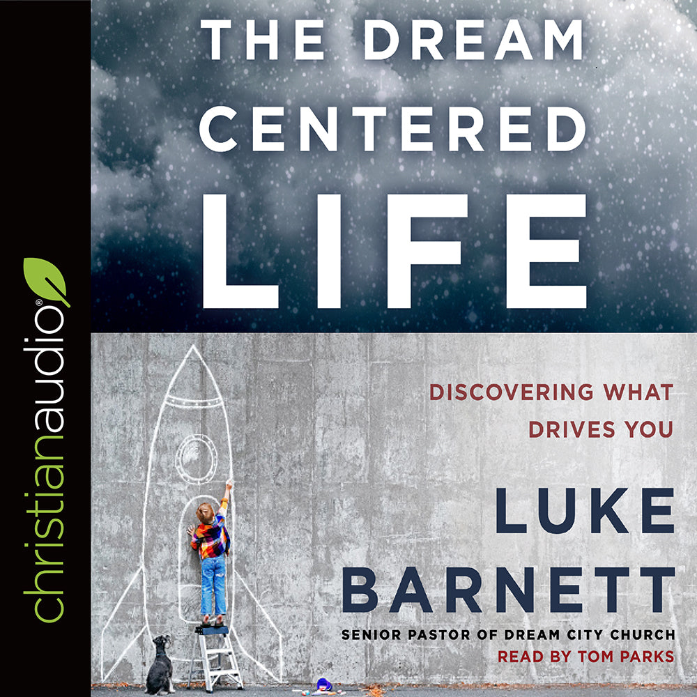 Dream-Centered Life