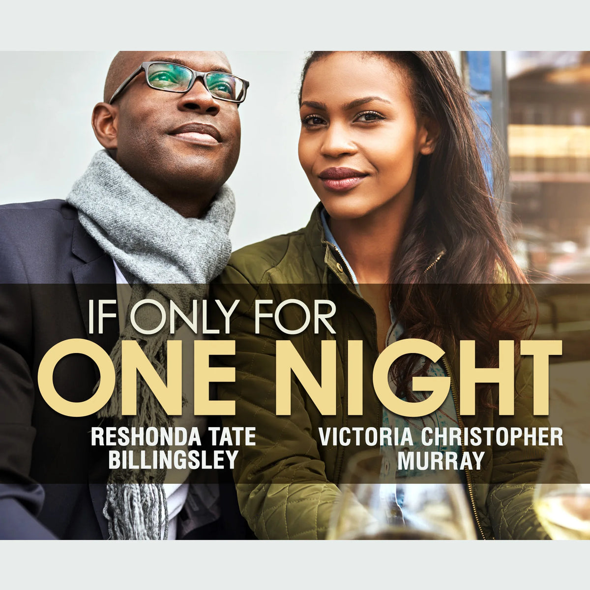If Only For One Night
