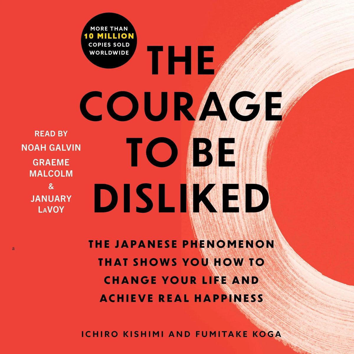 The Courage to Be Disliked